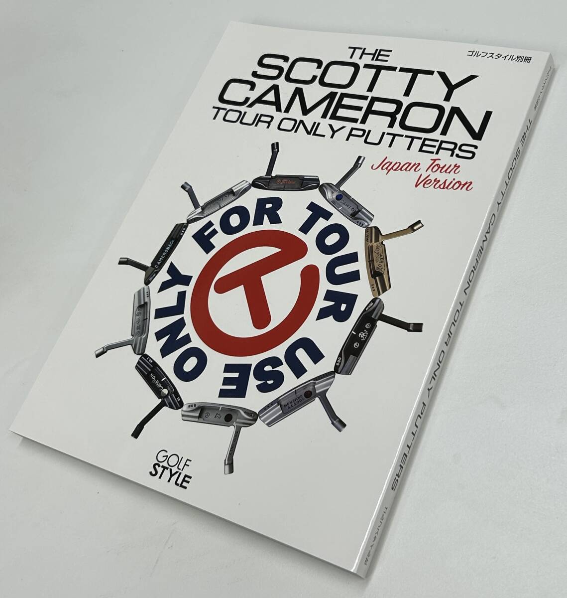 【新本】THE SCOTTY CAMERON TOUR ONLY PUTTERS 日本ツアー版_1