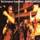 The European Expedition（廉価盤／CD＋DVD） MONDO GROSSO