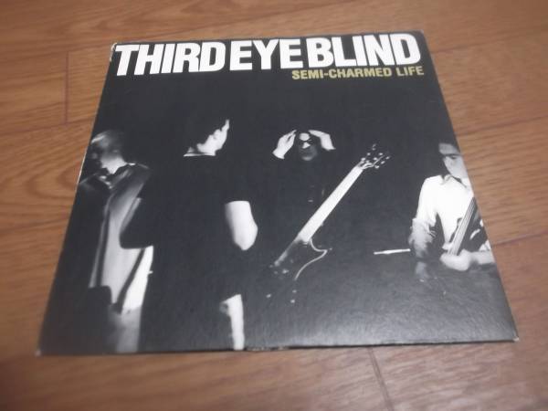 ▽EP THIRD EYE BLIND /SEMI-CHARMED LIFE E3907 7inch