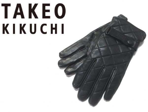 新品▽ タケオキクチ TAKEO KIKUCHI▽ ラムレザーグローブBLK TAKEO