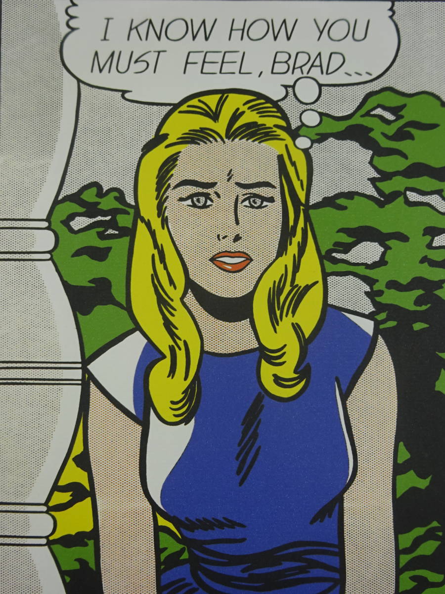 ロイ・リキテンスタイン　Roy Lichtenstein　リトグラフ　「I know how you must feel， Brad..」　1981年　〇版サイン有り ポップアート作家 ロイ・リキテンスタインの代表作を解説 |