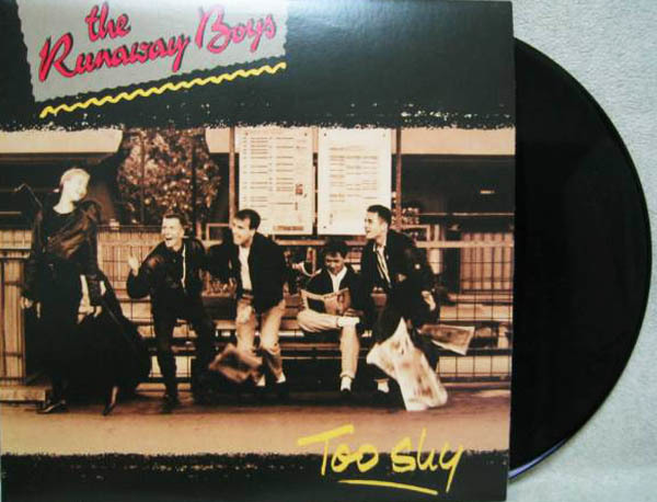 内容最高!!! 超人気盤!!! 名曲 名盤 LP ☆ Runaway Boys / Too Shy