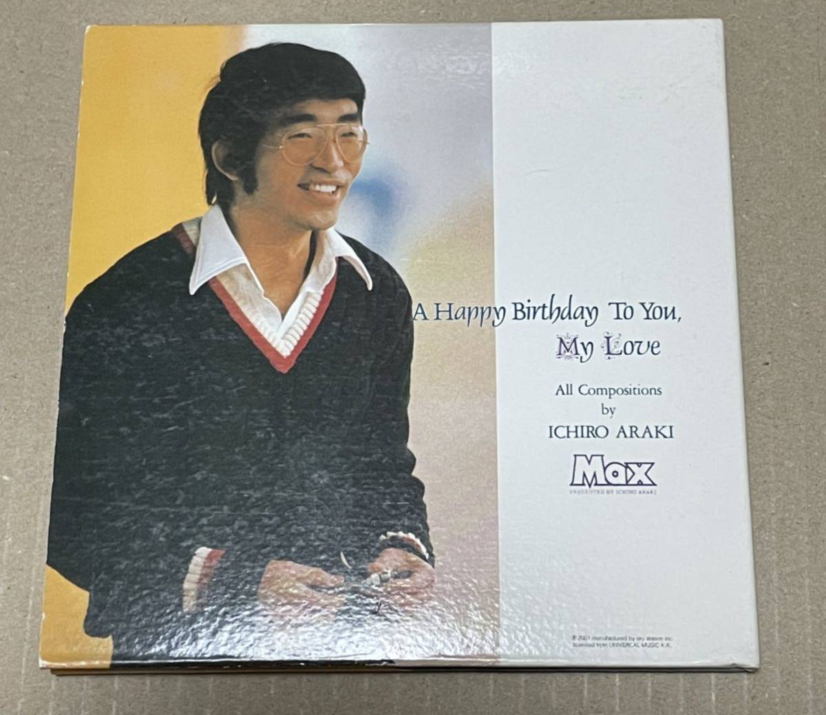 送料込 荒木一郎 - A HAPPY BIRTHDAY TOU YOU， MY LOVE 紙ジャケットCD / SWAX47