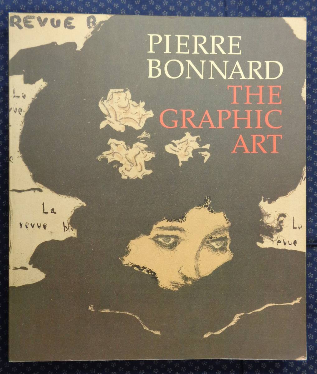 洋書【 PIERRE BONNARD THE GRAPHIC ART 】ピエール・ボナール