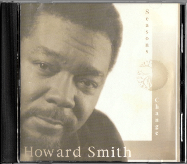 激レア HOWARD SMITH - SEASONS CHANGE 1998 Prod. ANDRE FISCHER of RUFUS ...