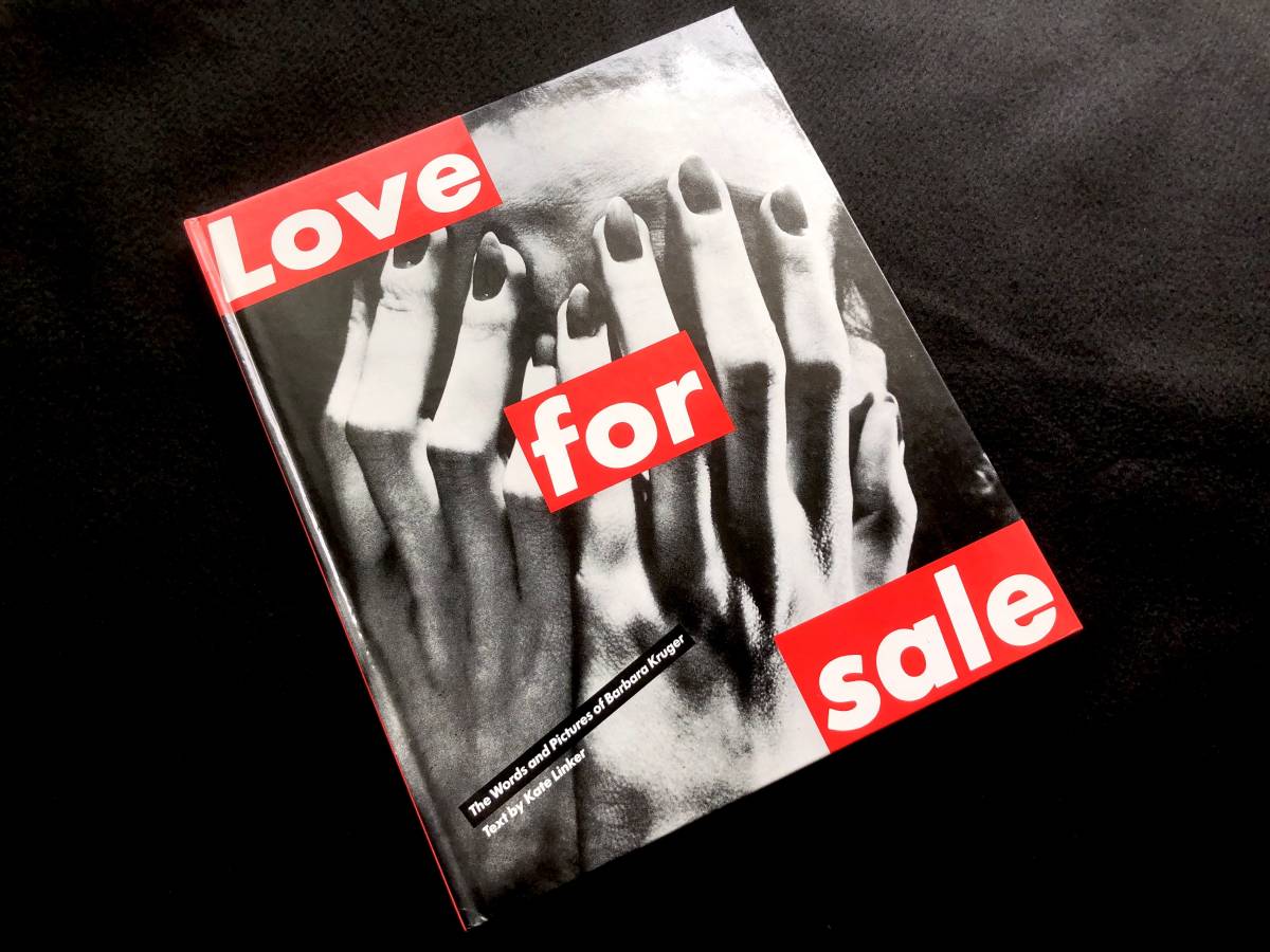 洋書】バーバラ・クルーガー 作品集「Love for Sale /Barbara 洋書】バーバラ・クルーガー 作品集「Love for Sale /Barbara