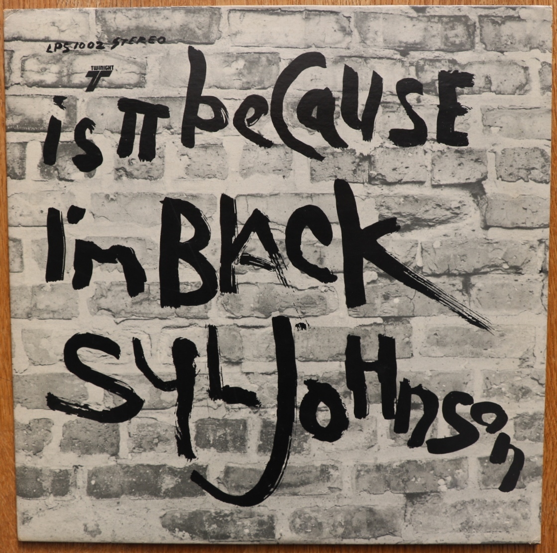 VERY RARE ! Syl Johnson : Is It Because I'm Black U.S. LP (TWINIGHT LPS-1002)　