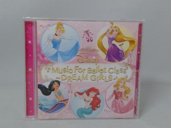 CD Disney Music For Ballet Class~DREAM GIRLS ピアノ演奏:針山真実