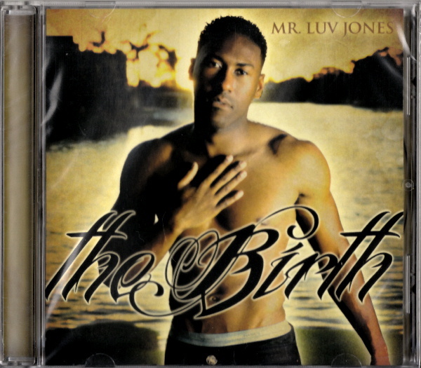 超激得，新品 激レア MR. LUV JONES - THE BIRTH '11 インディ 隠れ良盤 SEXUAL URBAN CONTEMPORARY R&B/SOUL(R&B、ソウル)｜売買されたオークション情報、yahooの商品情報をアーカイブ公開 - オークファン Ru0026B、ソウル