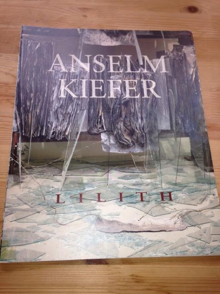 アンゼルム・キーファー 作品集 Lilith Anselm Kiefer(画集)｜売買され