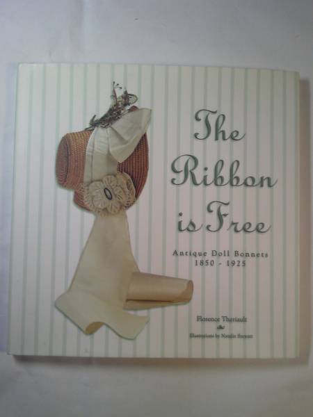 The Ribbon is Free1850-1925/アンティークドールのボンネット