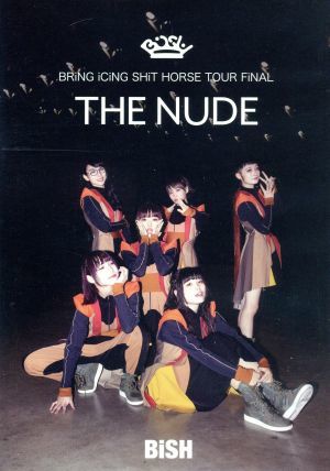 SALE，大得価 ＢＲｉＮＧ ｉＣｉＮＧ ＳＨｉＴ ＨＯＲＳＥ ＴＯＵＲ ＦｉＮＡＬ &ldquo;ＴＨＥ ＮＵＤＥ&rdquo;／ＢｉＳＨ(ジャパニーズポップス)｜売買されたオークション情報、yahooの商品情報をアーカイブ ジャパニーズポップス