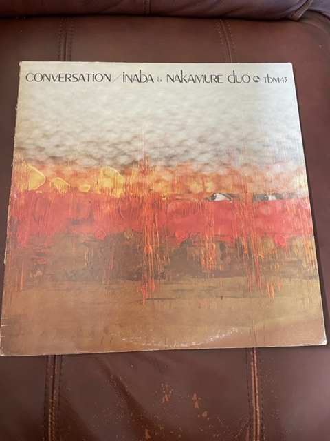 直売特注品 和ジャズ 稲葉国光＆中牟礼貞則 DUO CONVERSATION three