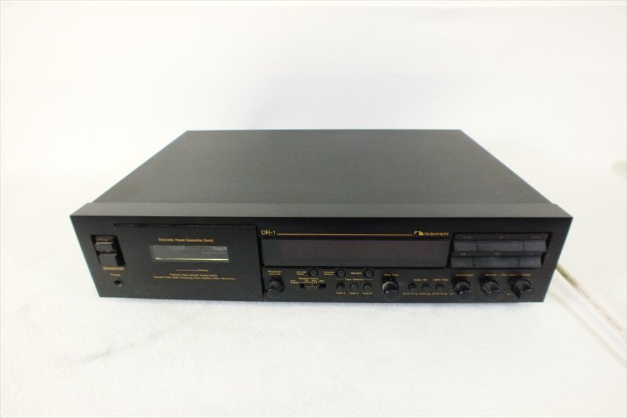 ◇ Nakamichi ナカミチ DR-1 カセットデッキ 中古 現状品 220908M3356