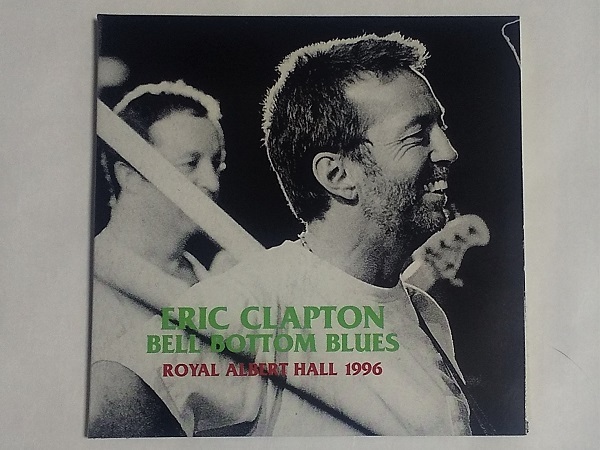 2CD！エリッククラプトン/BELL BOTTOM BLUES-RAH 1996 ERIC CLAPTON / BELL BOTTOM BLUES 2CD : EC IS HERE 26TH FEBRUARY