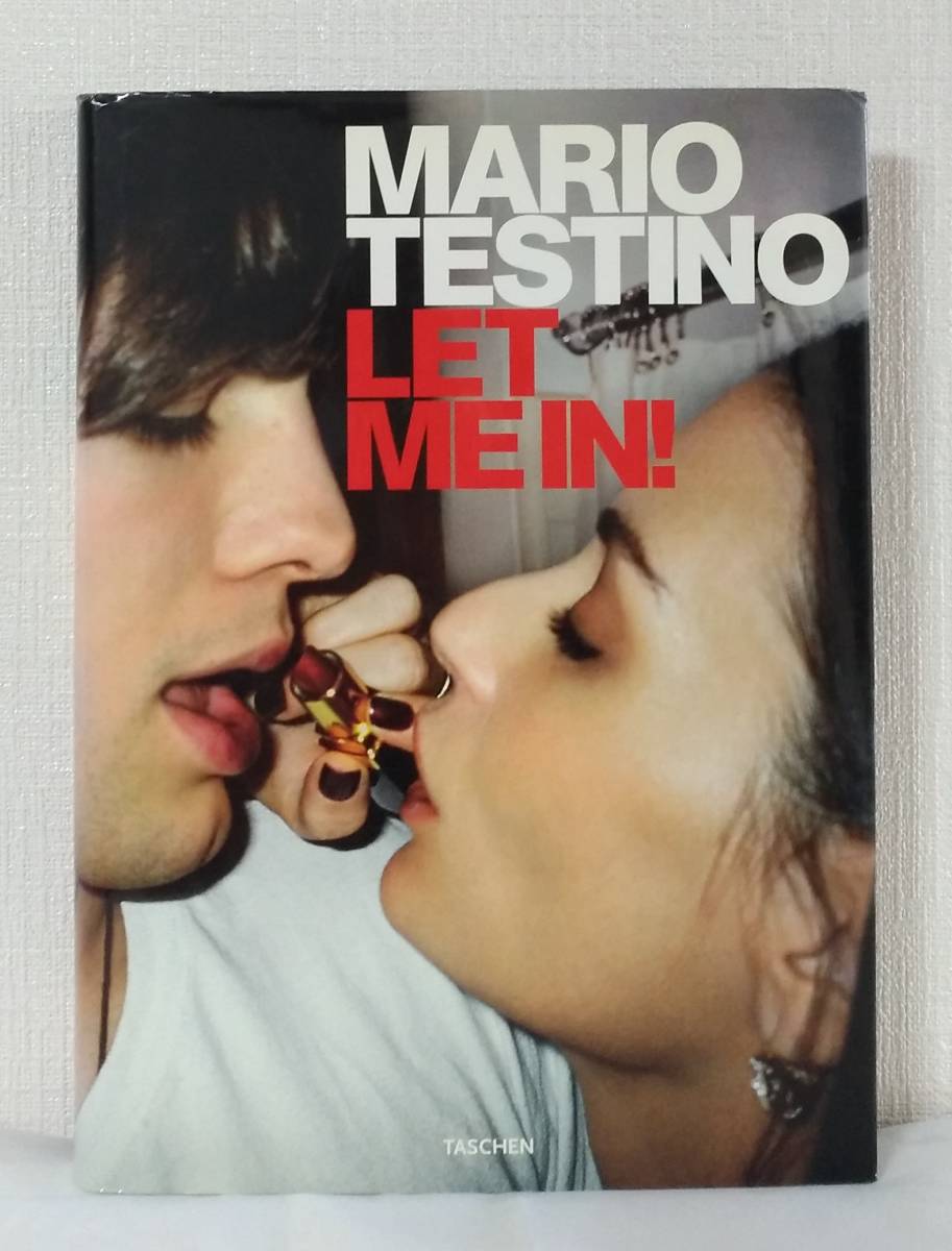 mario 写□ マリオ・テスティーノ 洋書写真集 Mario Testino Let Me in