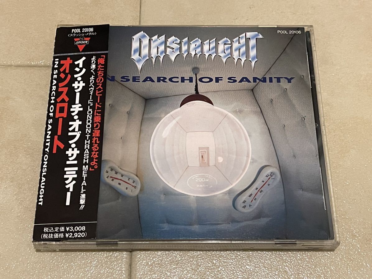 ■ONSLAUGHT-In Search Of Sanity ポリドール POOL20106 1989年 日本オリジナル盤CD帯付 正規品 廃盤 スラッシュメタル オンスロート