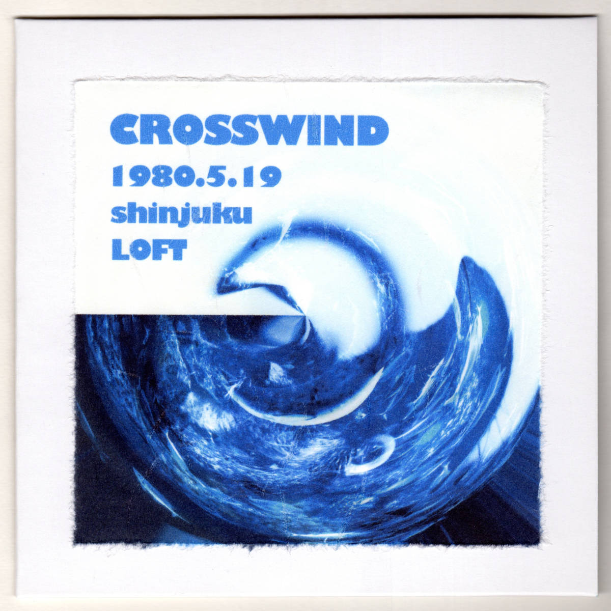 《CDライブ盤》 CROSSWIND クロスウィンド 1980.5.19 新宿LOFT 限定ナンバー入り　小川銀次　超高音質 