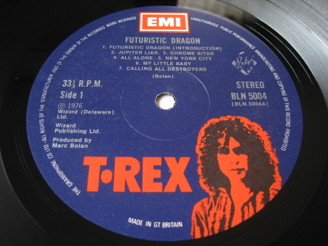 T.REX◇T・レックス♪FUTURISTIC DRAGON◇Marc Bolan◇BLN 5004 A-1 B
