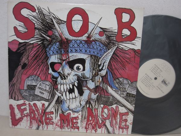 人気セール，大得価 LP・S.O.B・LEAVE ME ALONE・SELFISH RECORDS