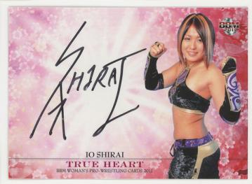 紫雷イオ 2011 BBM 女子プロレス True Heart トゥルーハート 直筆 
