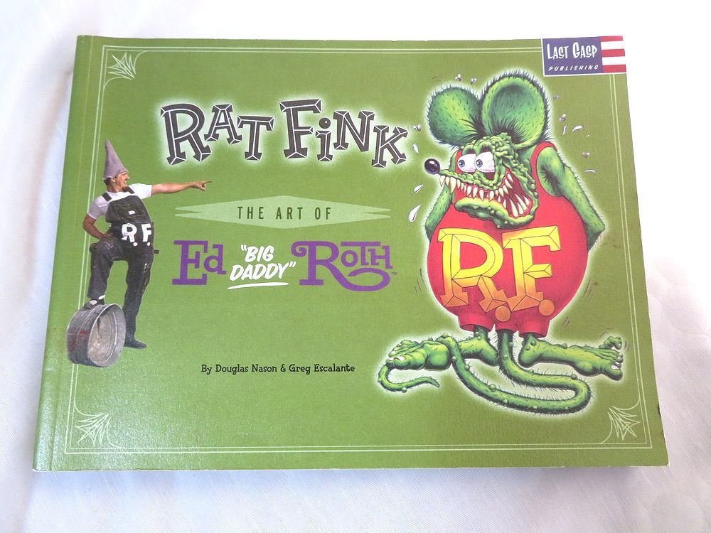 Rat Fink Ed Roth Daddy Big the Art - RAT of FINK to Silkscreen
