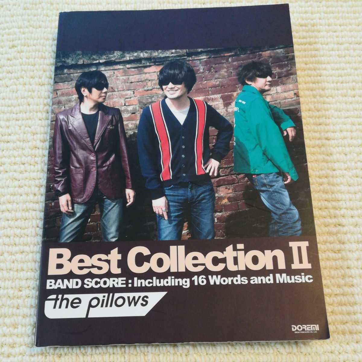 the pillows BEST COLLECTION Ⅱ バンドスコア ザピロウズ ベスト