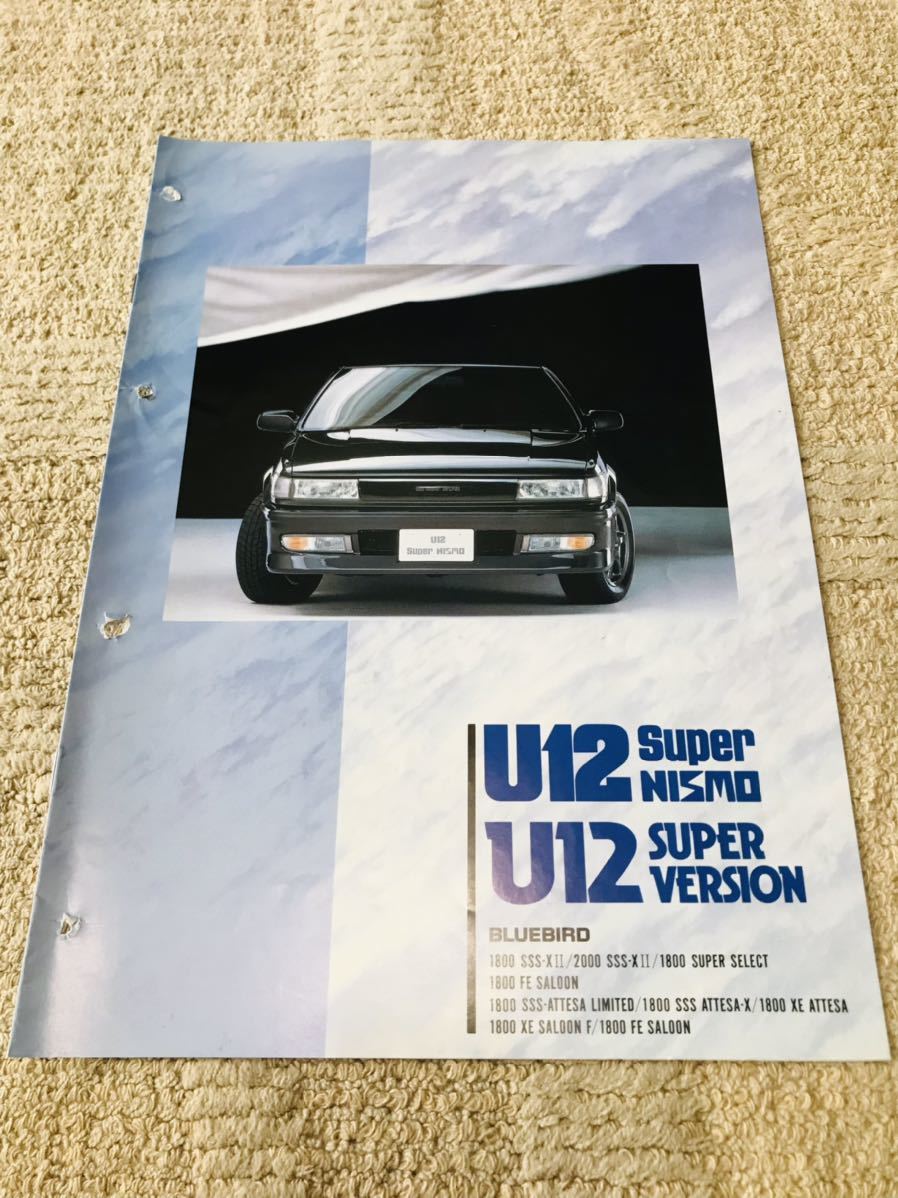驚きの破格値，大人気 NISSAN BLUEBIRD U12 Super NISMO SUPER VERSION カタログ 日産ブルーバード 当時物 ニスモ ラストワン(その他)｜売買されたオークション情報、yahooの商品情報をアーカイブ公開 - オークファン その他