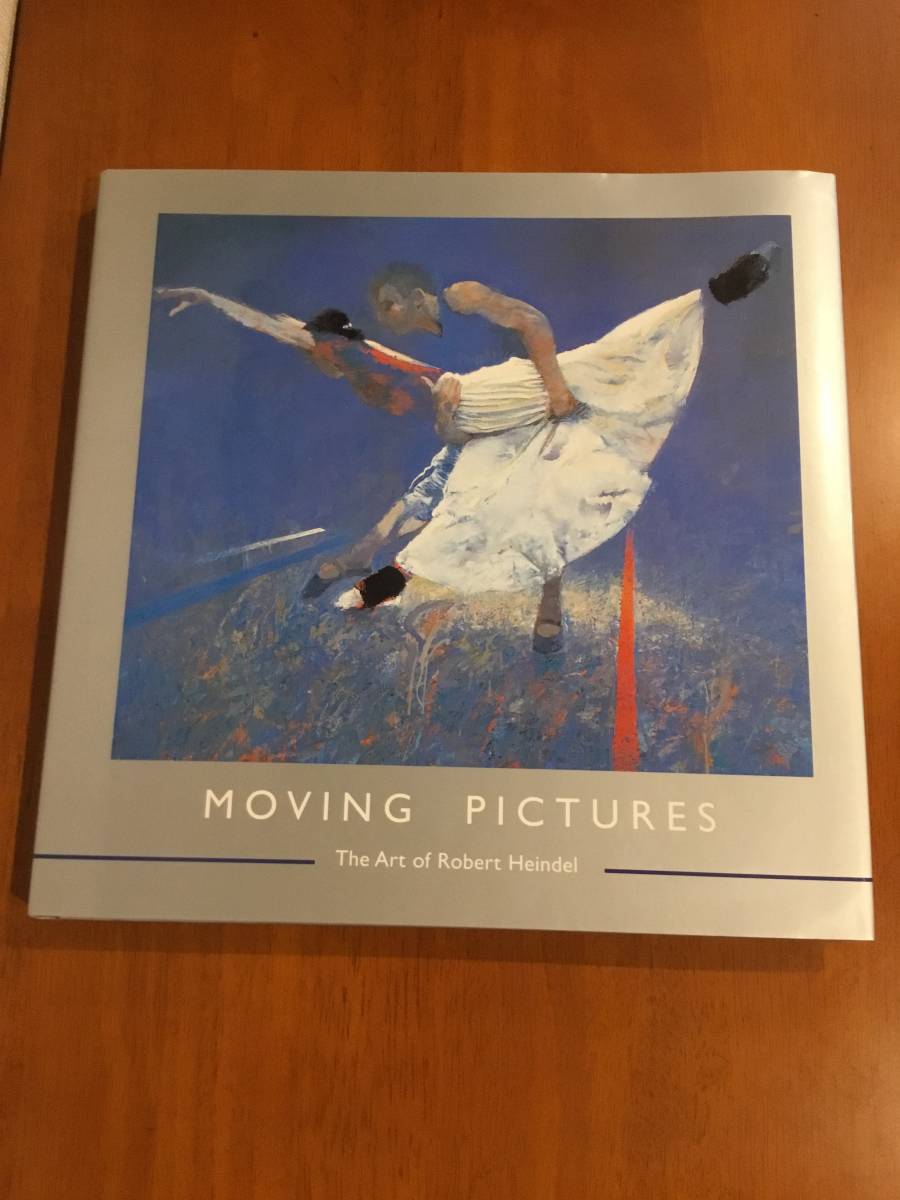 ロバート・ハインデル 画集 Moving Pictures The Art of Robert Heindel