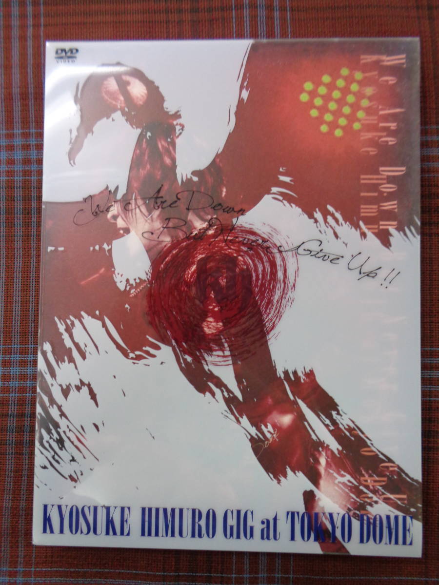 HIMURO KYOSUKE TOKYO 氷室京介 at DVD GIG LAST DOME But Down Are We