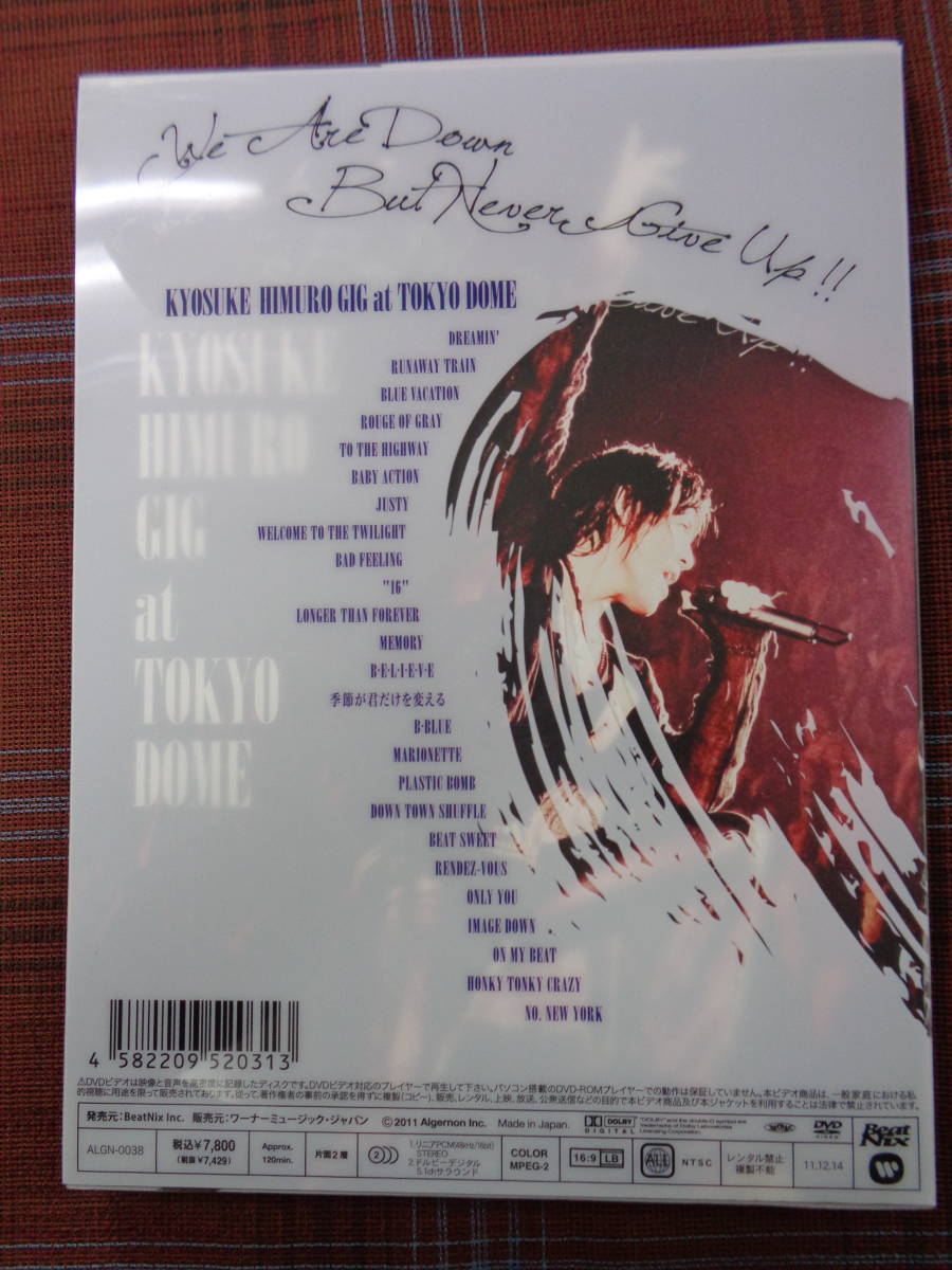 HIMURO KYOSUKE TOKYO 氷室京介 at DVD GIG LAST DOME But Down Are We