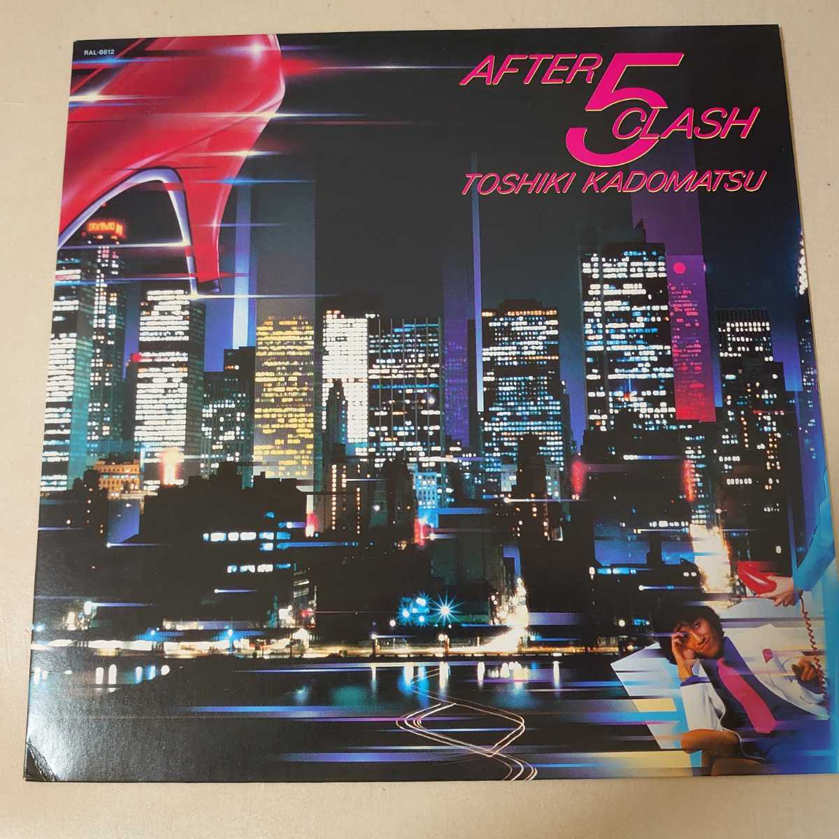LP○角松敏生&frasl;AFTER 5 CLASH［和モノ CITY POP&frasl;RAL-8812&frasl;1984年］