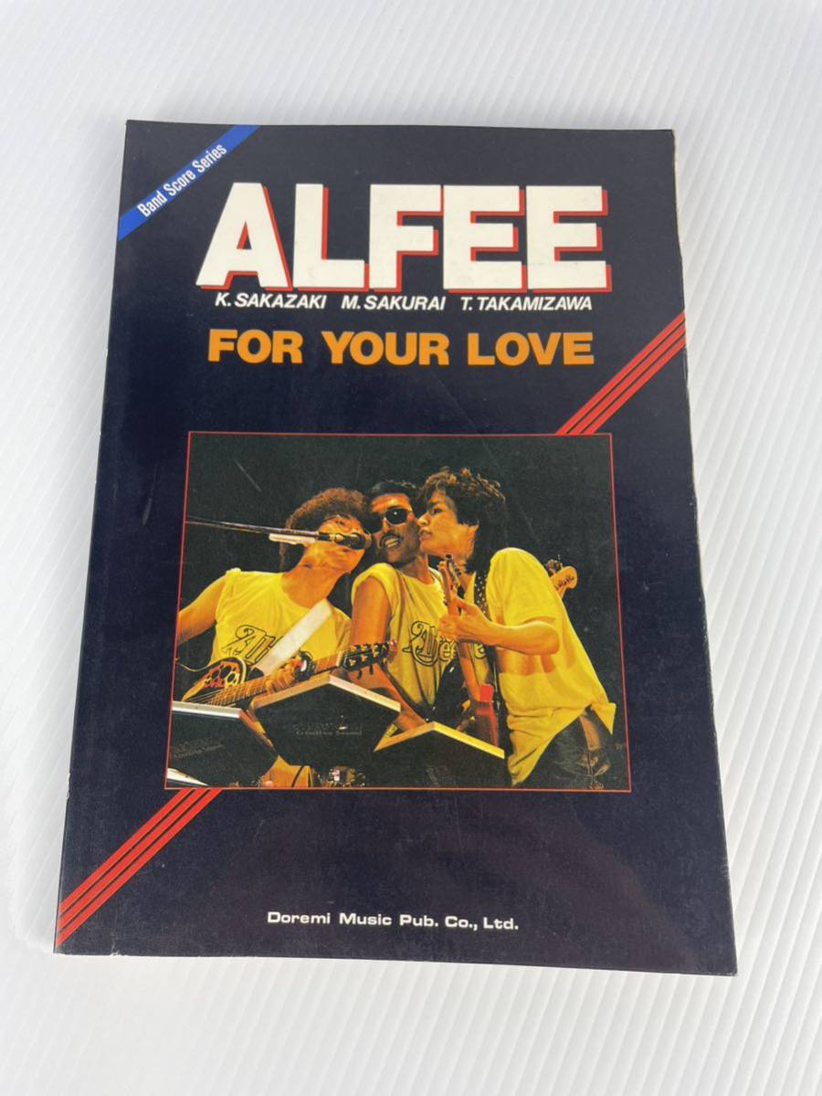 ALFEE バンドスコア THE アルフィー YOUR LOVE ⁄ FOR 楽譜 Love - ジ