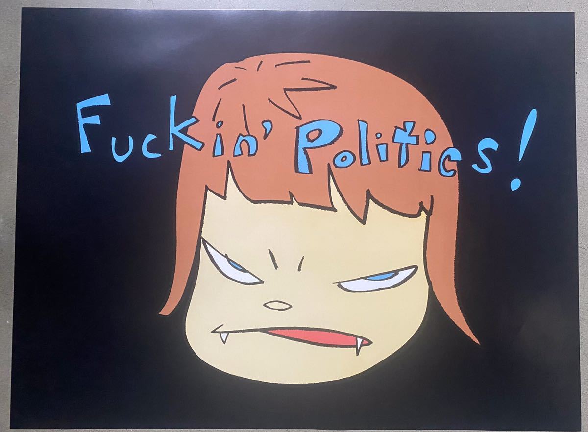 奈良美智 ポスター Fuckin' Yoshitomo Fuckin Politics Nara