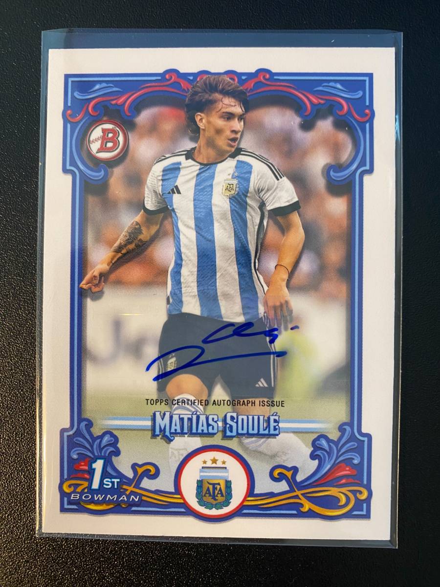 マティアス スーレ Matias Soule 1st Bowman RC サイン 2023 Topps Fileteado Argentina Team Set Soccer Auto 2