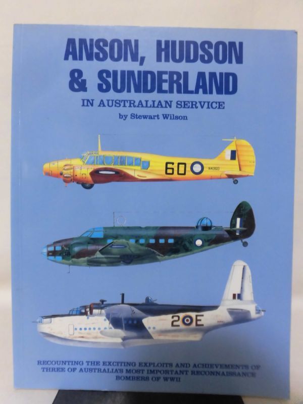洋書 オーストラリア空軍 アンソン，ハドソン，サンダーランド写真資料本 Anson Hudson and Sunderland in Australian Service[2]B1247