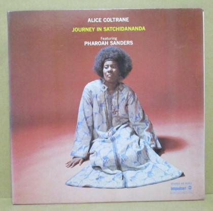 Alice Coltrane ft. Pharoah Sanders – Journey In Satchidananda