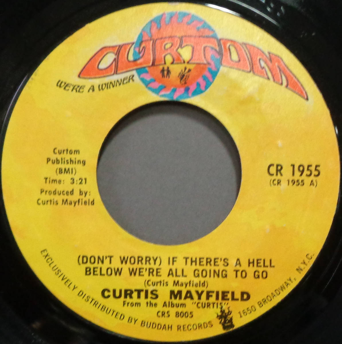 SOUL 45 CURTIS MAYFIELD - DON'T WORRY IF THERE'S A HELL BELOW WE'RE ALL