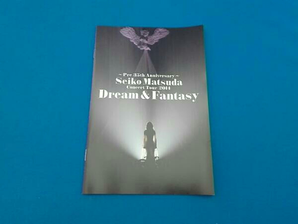 Pre 35th Anniversary 松田聖子 Concert 2014 Dream&Fantasy