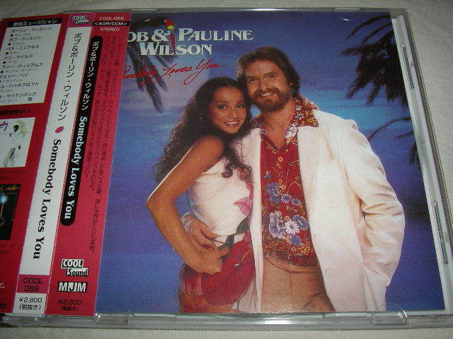 COOL-058 ボブ＆ポーリン ウィルソン BOB&PAULINE WILSON / Somebody Loves You AOR ...