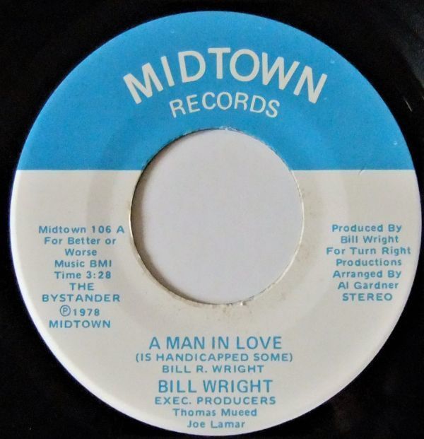 送料無料，得価 レア Modern Crossover SOUL45 Bill Wright / A Man In Love Is Handicapped Some /Innocent Bystander Midtown 106 '78(R&B、ソウル)｜売買されたオークション情報、yahooの商品情報をアーカイブ公開 - オークファン Ru0026B、ソウル