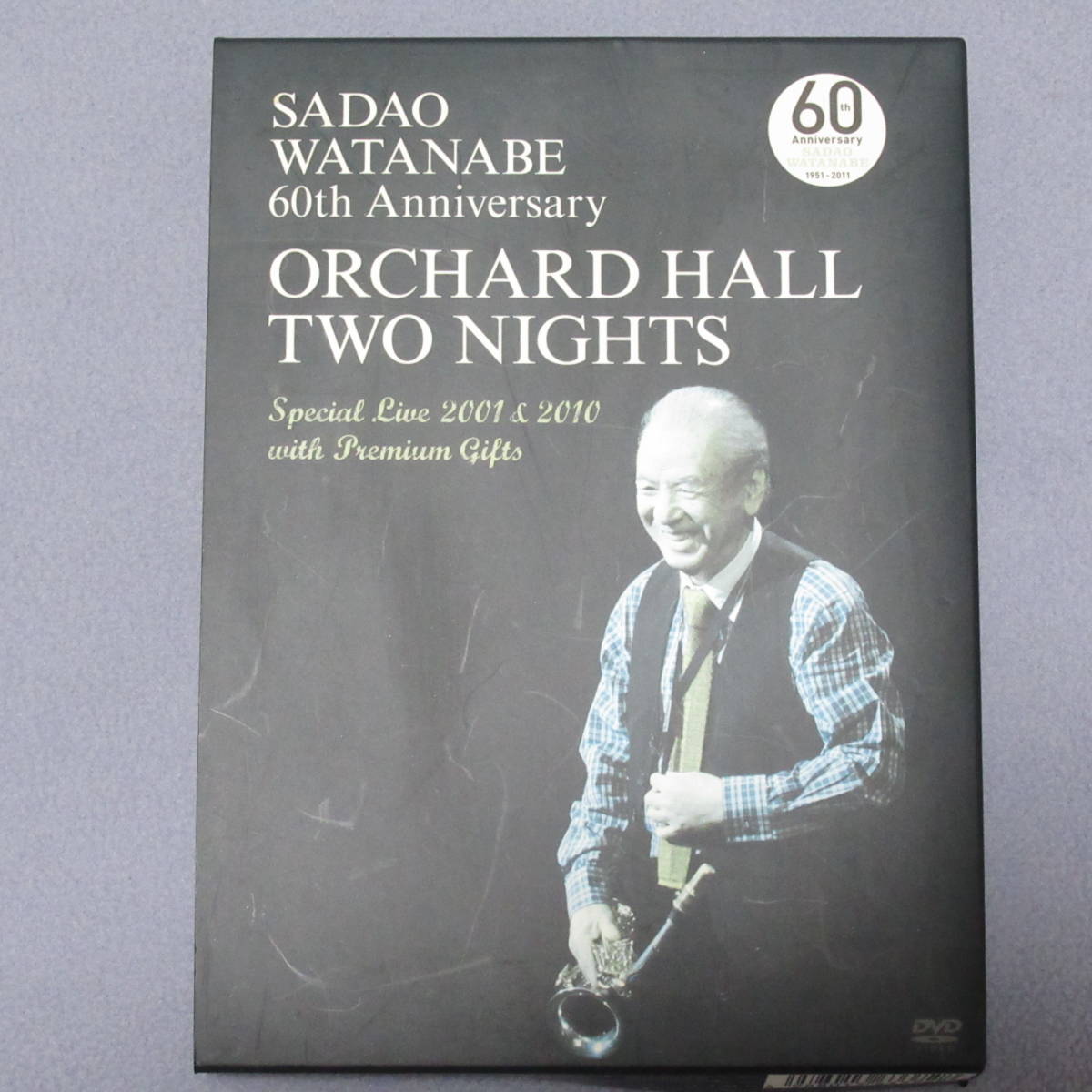 WATANABE 渡辺貞夫 SADAO 60th | DVD ANNIVERSARY : - 3枚組 ORCHARD