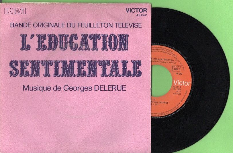 爆買い，新品 0 =^ _ ^ =〇 仏盤オリジナル７&rdquo; 感情教育 ジョルジュ ドルリュー L' Education Sentimentale Georges Delerue RCA 40 042(ドラマ)｜売買されたオークション情報、yahooの商品情報をアーカイブ公開 - オ ドラマ