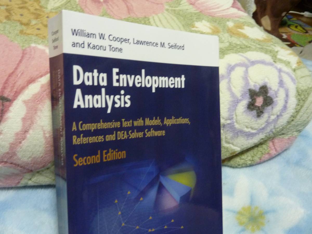 Data Envelopment Analysis and : A Analysis: with Comprehensive