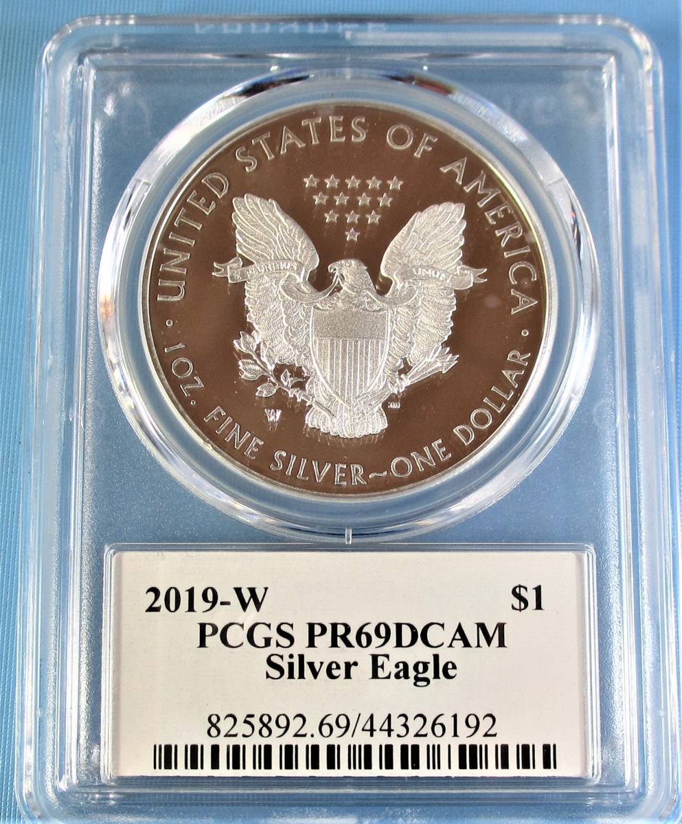 シルバーイーグル プルーフ 2019-W 1$ .999銀貨 PCGS PR69DCAM Silver