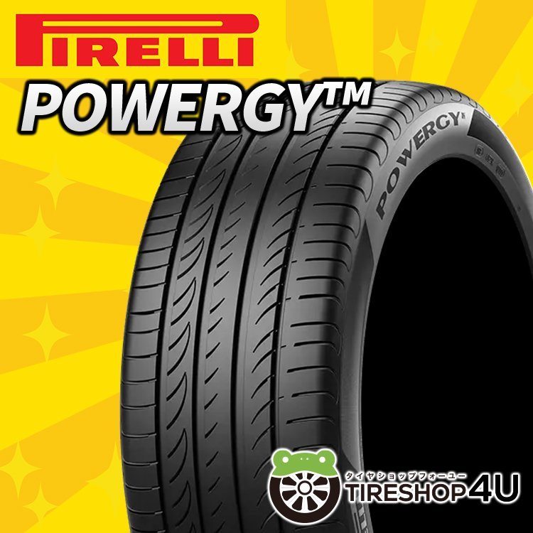 2023年製 PIRELLI POWERGY 215/45R17 215/45-17 91W XL 4本SET ピレリ パワージー パワジー DRAGONSPORTの後継品 4本セット