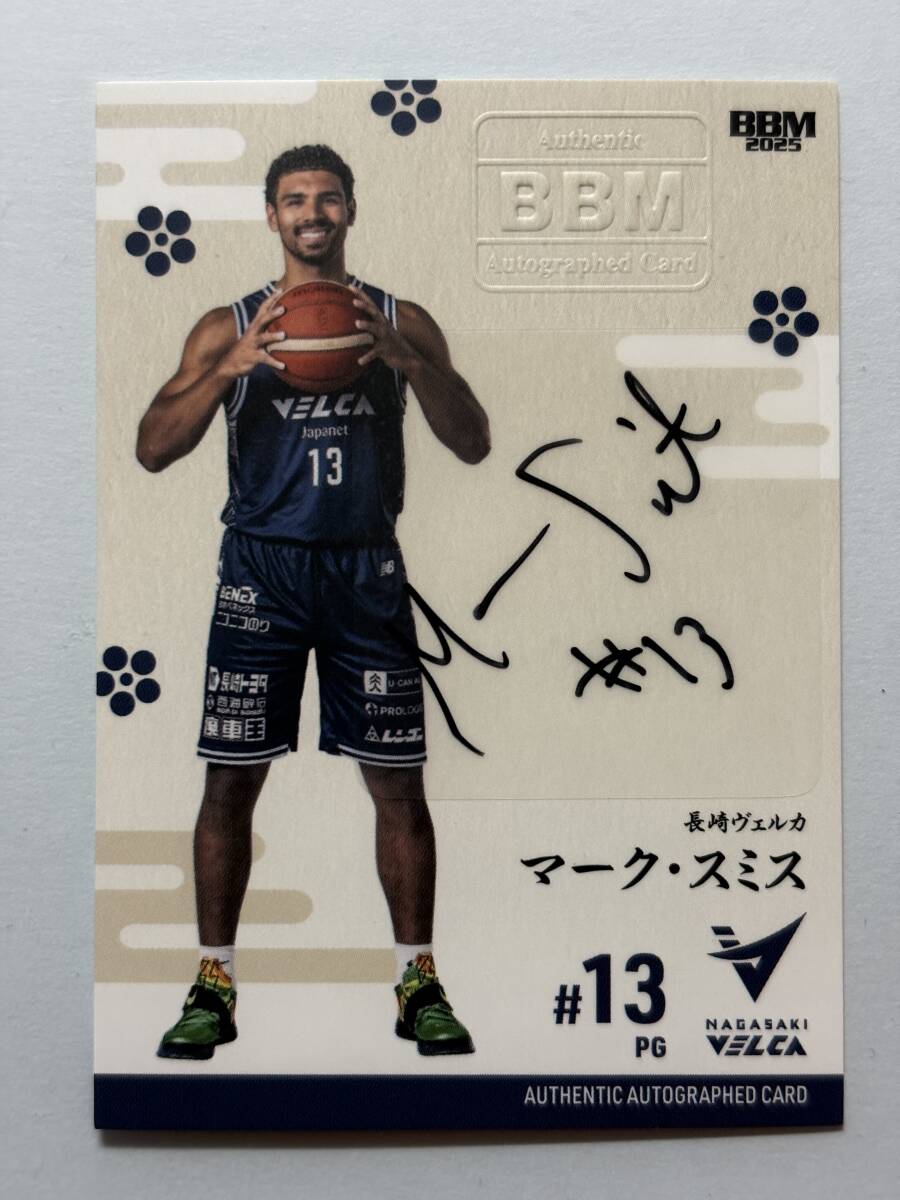 マーク・スミス 長崎ヴェルカ BBM2025 B.LEAGUE2024-25 FAST BREAK 2nd