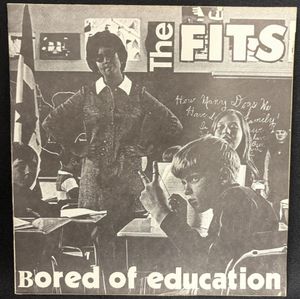 494位 FITS / BORED OF EDUCATION (オリジナル盤)