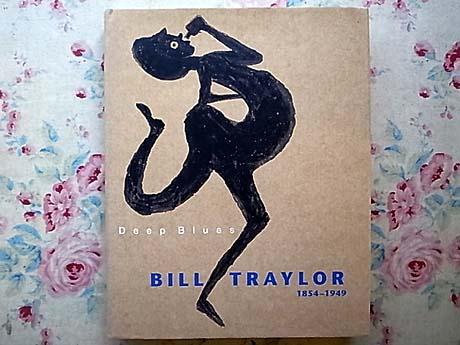 本 ビル・トレイラー, 1854 - 1949 Deep Blues 画集.