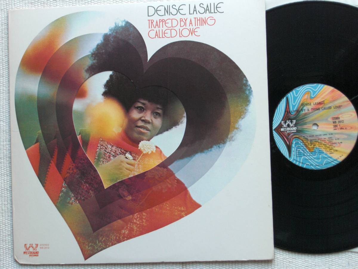 USオリジナル盤LP Denise LaSalle ／Trapped By A Thing Called Love ブラックデスクガイド掲載盤№365(Westbound RecordsWB2012)★